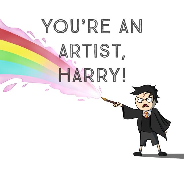 you're an artist harry